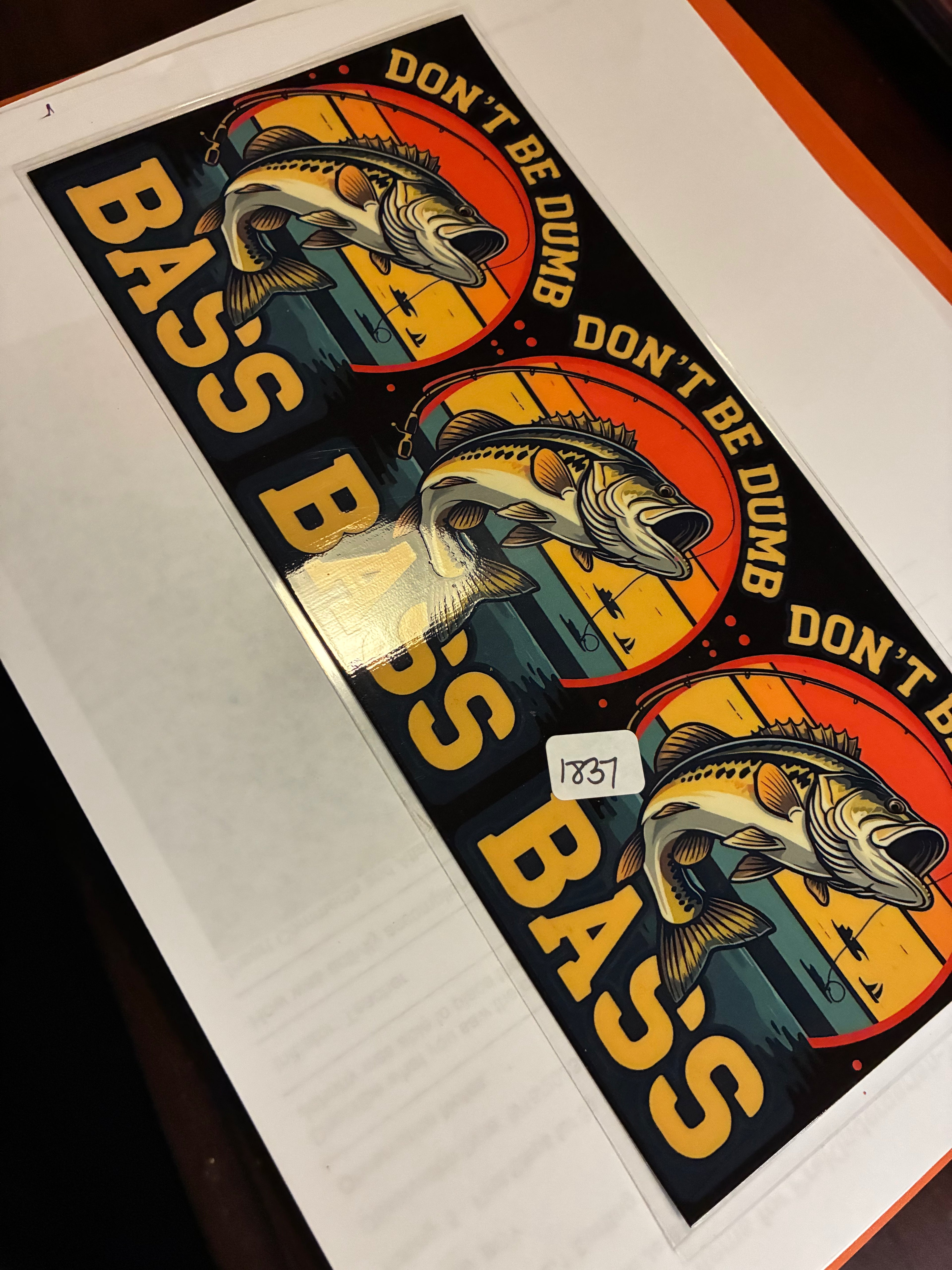 Don’t be dumb bass 1837